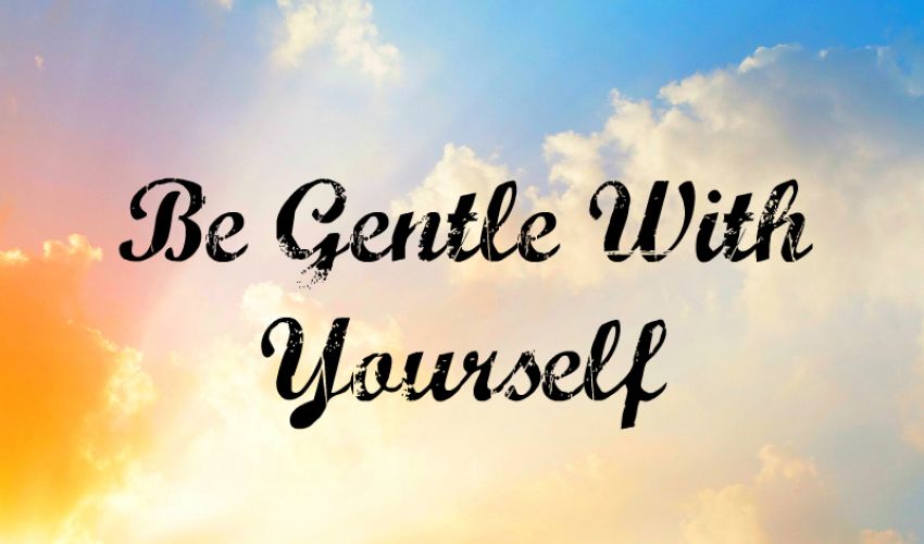 Be gentle with yourself while on the low FODMAP diet