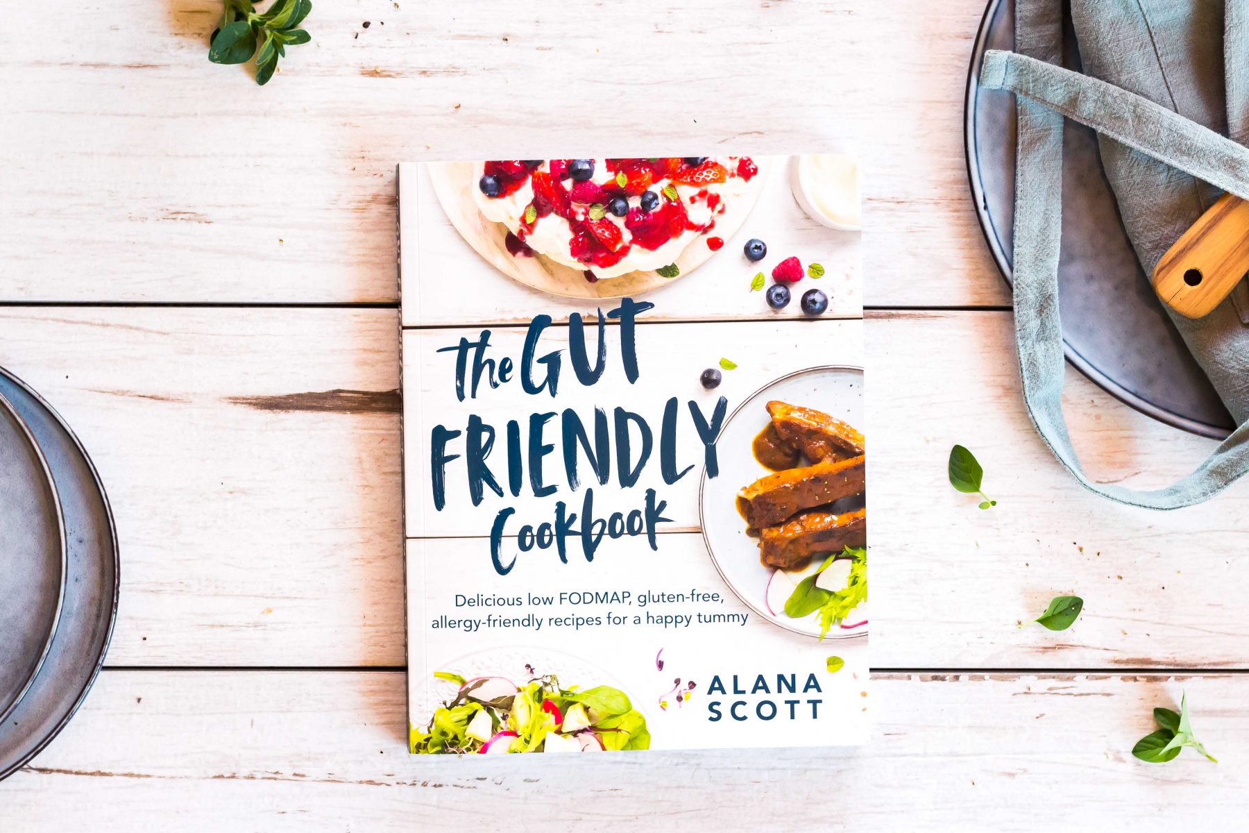 The Gut Friendly Cookbook Low FODMAP Cookbook